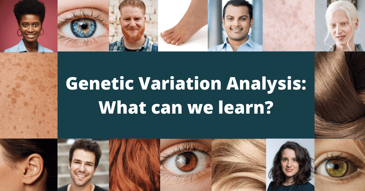 Text reads: "Genetic Variation Analysis: What can we learn?" surrounded by images of faces, eyes, hair and skin as examples of genetic variation.
