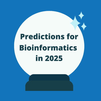 Image shows a crystal ball with test inside that reads "Predictions for Bioinformatics in 2025"